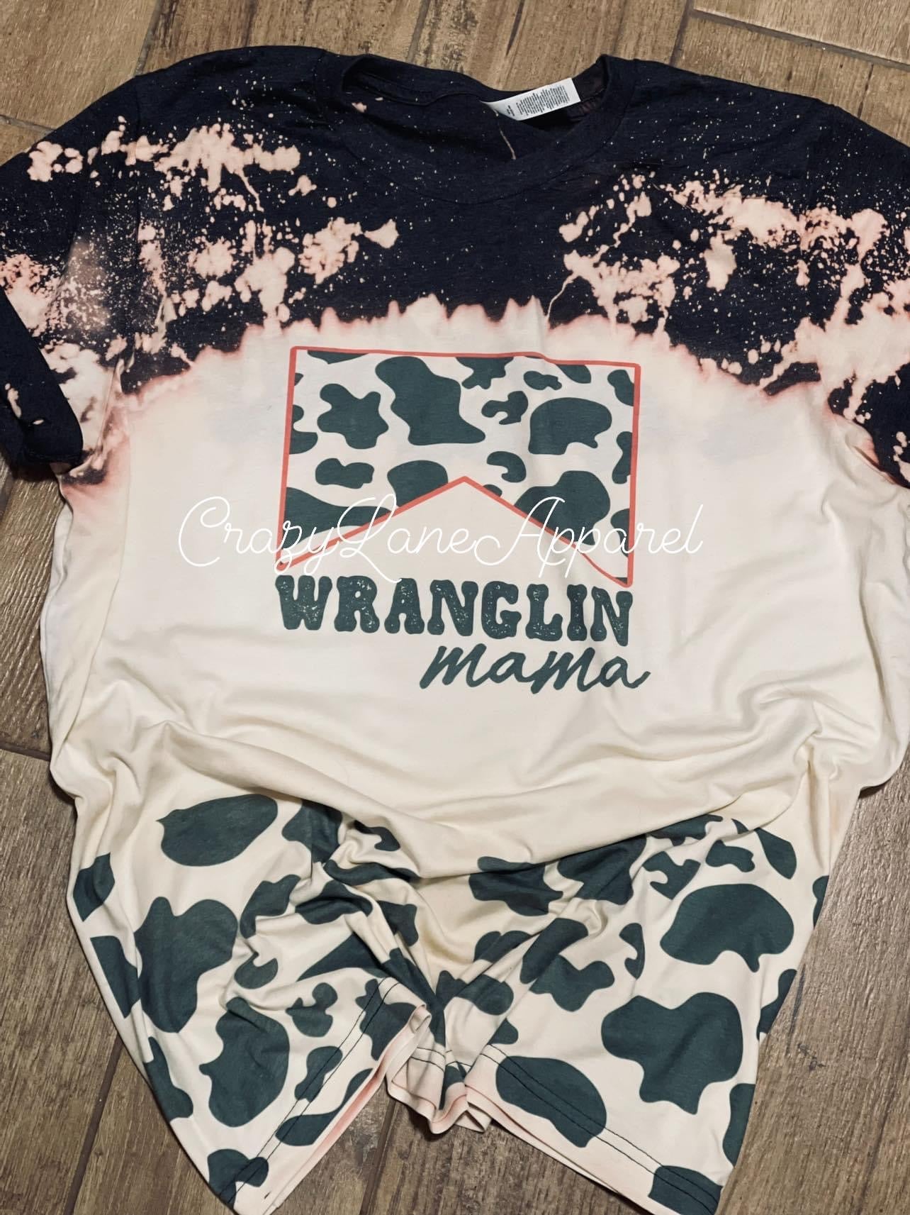 Wranglin Mama